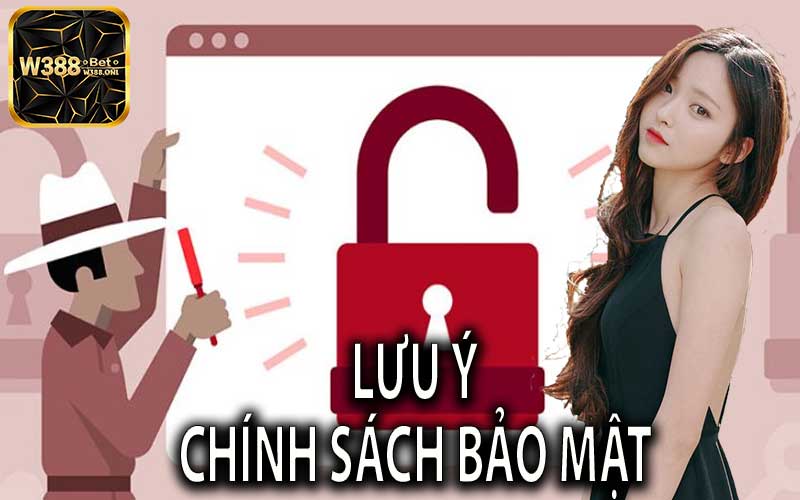 Lưu Ý Trong Chính Sách Bảo Mật